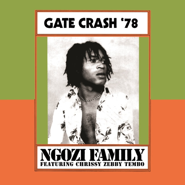 NGOZI FAMILY - GATE CRASH '78 (RSD) Vinyl LP