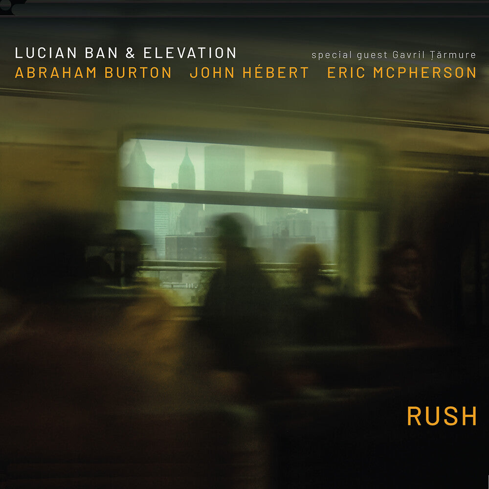 the album cover for Lucian Ban & Elevation - Rush