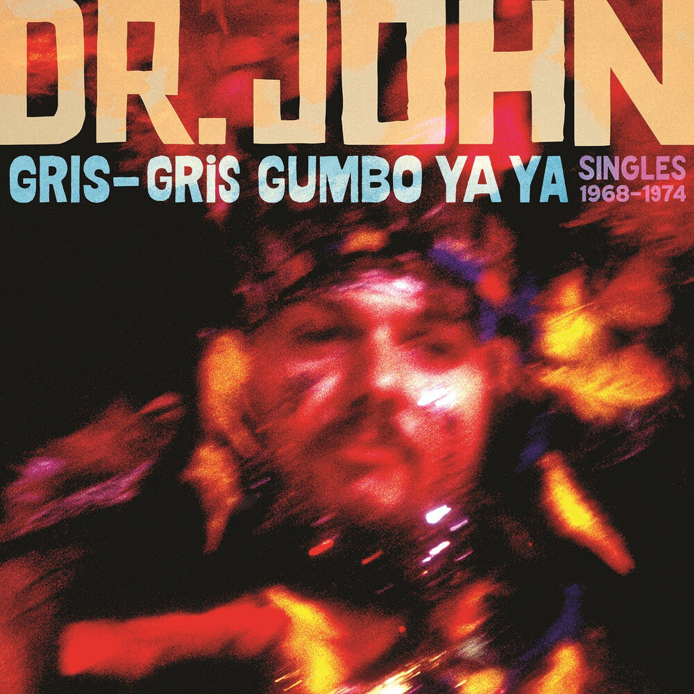 the album cover for Dr John - Gris-Gris Gumbo Ya Ya: Singles 1968-1974 (Gate)