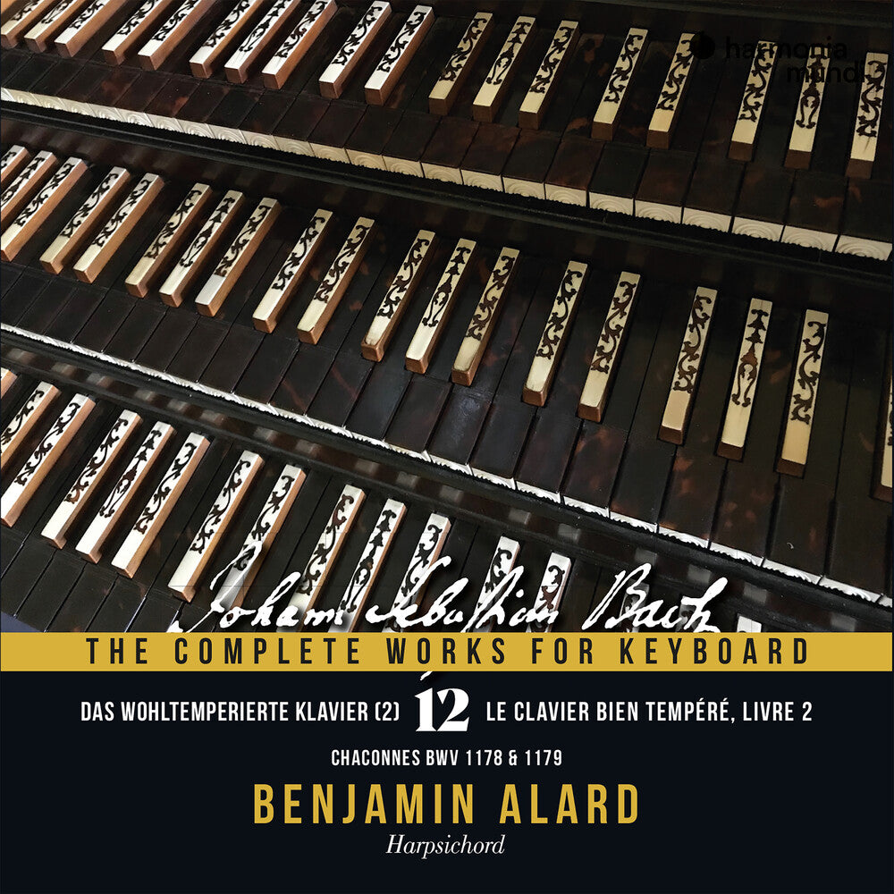 the album cover for Benjamin Alard - Bach: The Complete Works For Keyboard Vol. 12