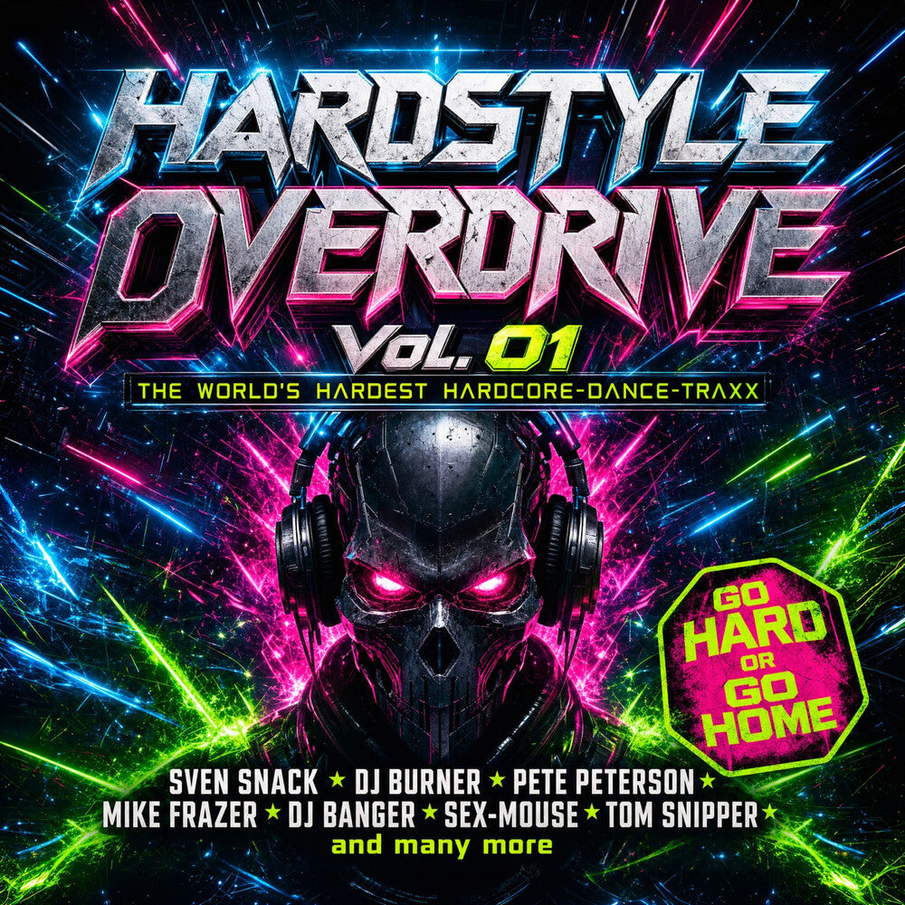 the album cover for Hardstyle Overdrive Vol 01 / Various - Hardstyle Overdrive Vol 01 / Various