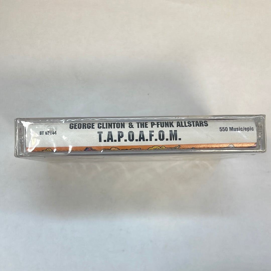 George Clinton & The P-Funk Allstars* – T.A.P.O.A.F.O.M. Cassette