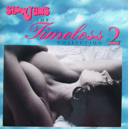 Various – Slow Jams - The Timeless Collection Volume 2 CD VG+-/VG+