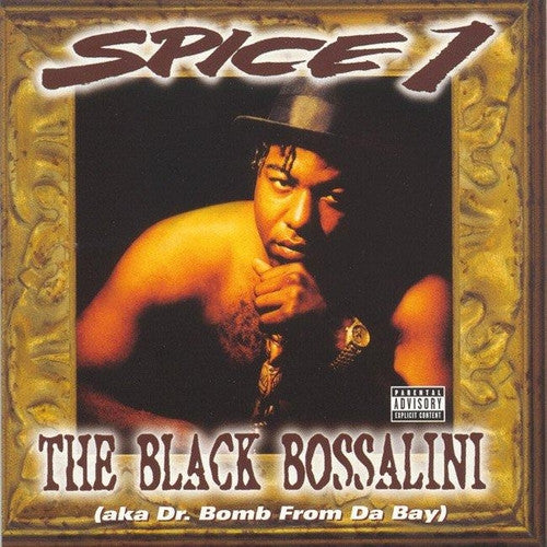 Spice 1 – The Black Bossalini (aka Dr. Bomb From Da Bay) CD Mint Conditon