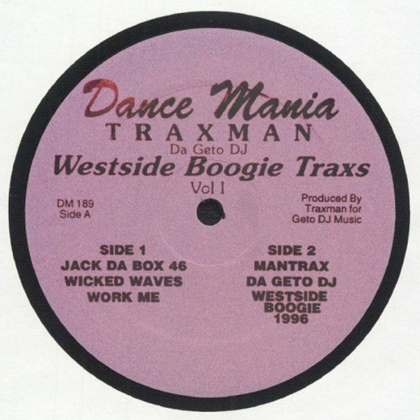 Traxman Da Geto DJ* – Westside Boogie Traxs - Vol I Mint