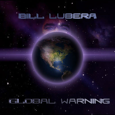 Bill Lubera – Global Warning CD VG+/VG+