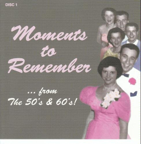Various – Moments To Remember ... From The 50's & 60's! CD VG+/VG+