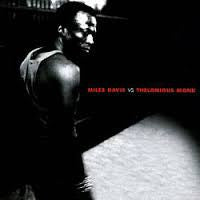 Miles Davis Vs Thelonious Monk – Miles Davis Vs Thelonious Monk CD VG+/VG+