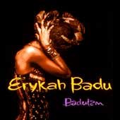 BADU,ERYKAH BADUIZM
