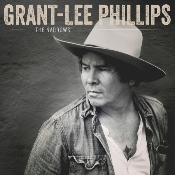 Grant-lee Phillips NARROWS