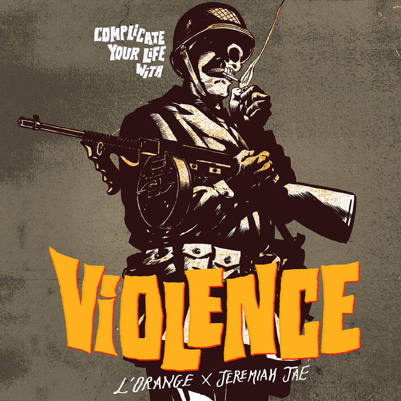 L'Orange & Jeremiah Jae Complicate Your Life With Violence