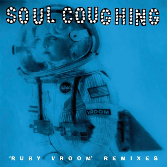 SOUL COUGHING-RUBY VROOM REMIXES (RSD) VINYL LP