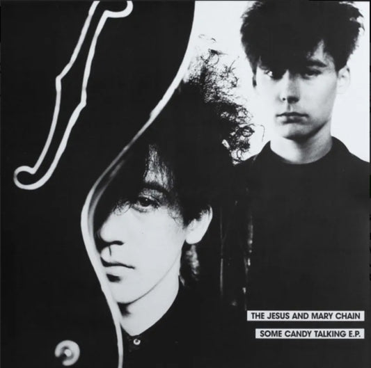 THE JESUS AND MARY CHAIN - SOME CANDY TALKING EP (RSD) Vinyl LP