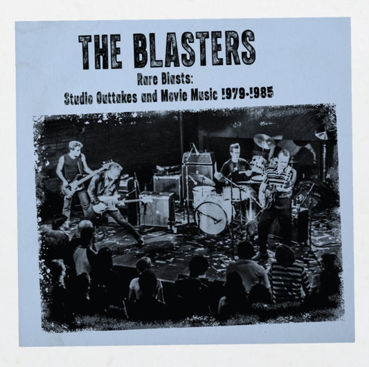 BLASTERS - RARE BLASTS: STUDIO OUTTAKES & MOVIE MUSIC 1979-1985 (COBALT BLUE) Vinyl LP