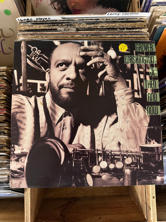 Grover Washington, Jr. – Then And Now Vinyl LP VG+/VG+