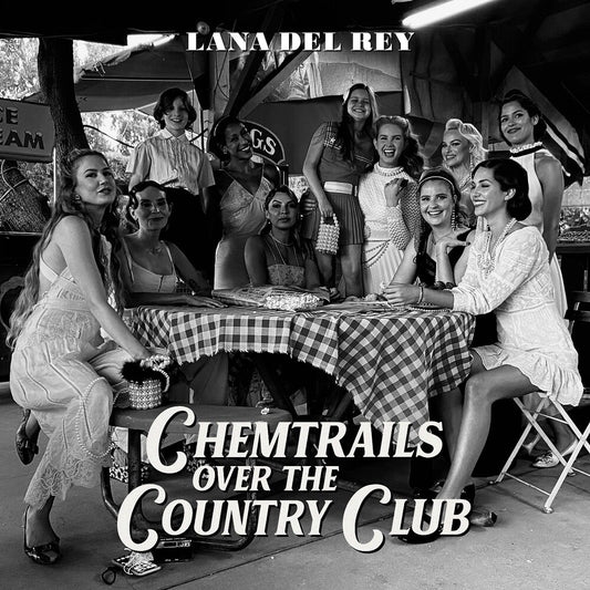 the album cover for Lana Del Rey - Chemtrails Over The Country Club [LP]