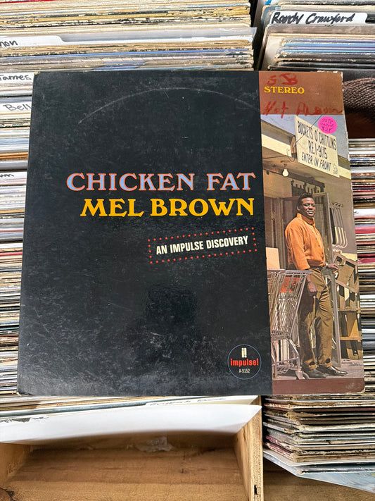 Mel Brown – Chicken Fat A-9152 Vinyl LP G+/VG