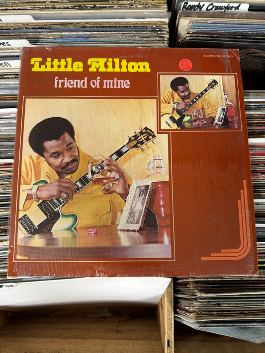 Little Milton – Friend Of Mine Glades 7508 Vinyl LP VG+/VG+