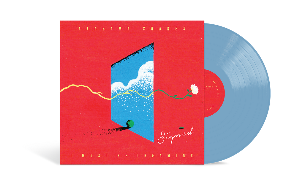 the album cover for Alabama Shakes - I Must Be Dreaming (Indie Exclusive) [Signed - Sky Blue]