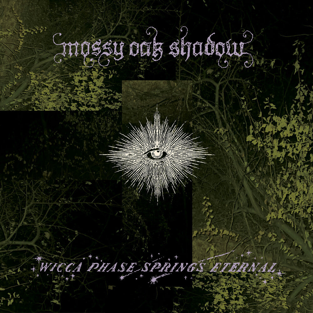 the album cover for Wicca Phase Springs Eternal - Mossy Oak Shadow - First Run Club Exclusive [Indie Exclusive]