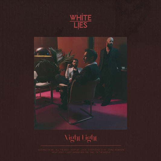 the album cover for White Lies - Night Light [Indie Exclusive Clear LP]