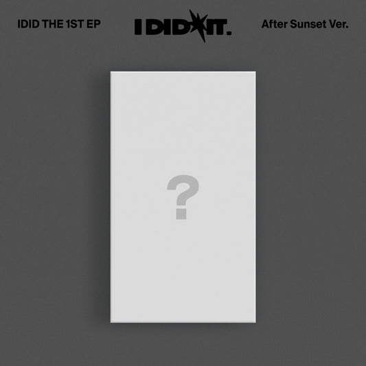the album cover for Idid - The 1st Ep [I Did It.] ['After Sunset' Ver.]
