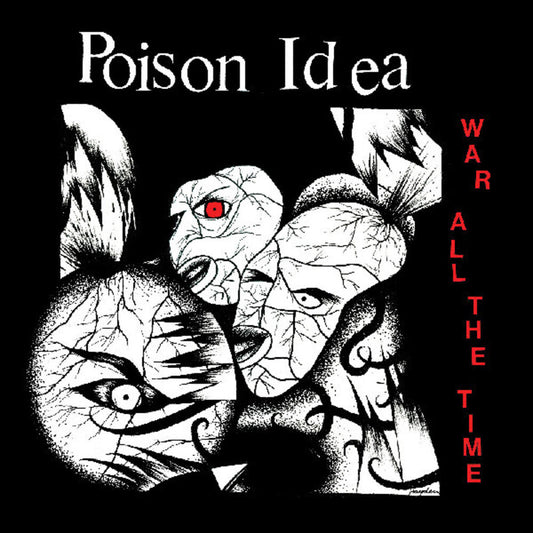 the album cover for Poison Idea - War All The Time [Opaque Green]