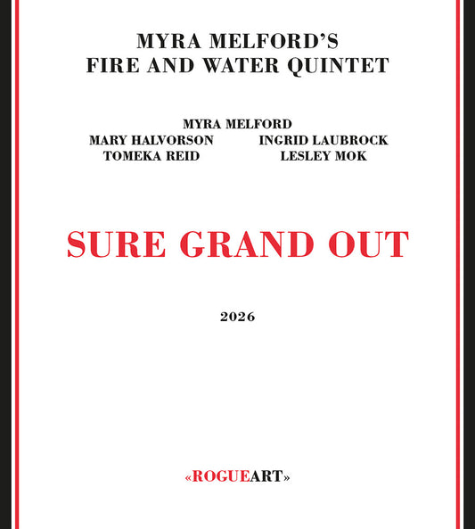 the album cover for Myra Melford's Fire & Water Quintet - Sure Grand Out
