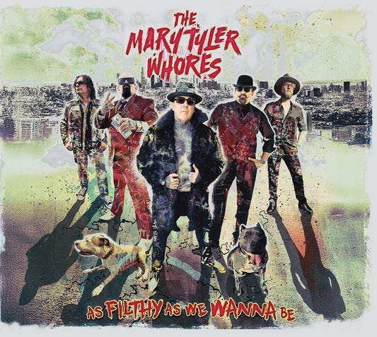 the album cover for Mary Tyler Whores - As Filthy As We Wanna Be