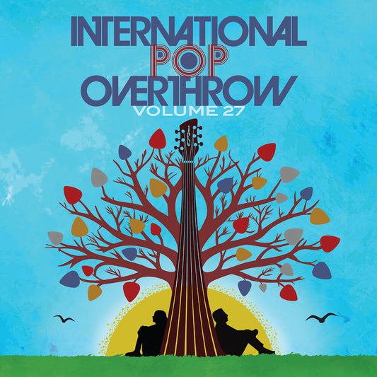 the album cover for International Pop Overthrow: Volume 27 / Various - International Pop Overthrow: Volume 27 / Various