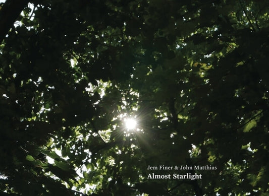 the album cover for Jem Finer  / Matthias,John - Almost Starlight