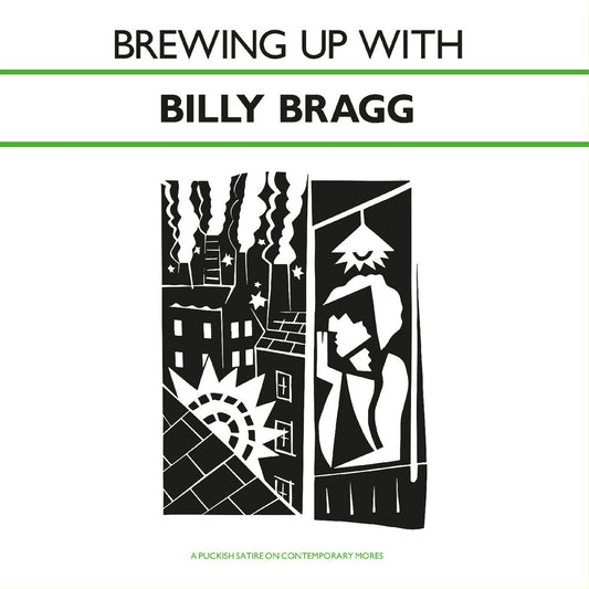 the album cover for Billy Bragg - Brewing Up With