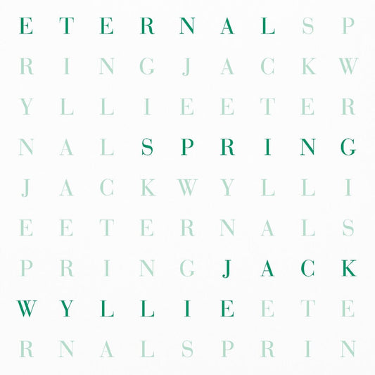 the album cover for Jack Wyllie - Eternal Spring (Uk)