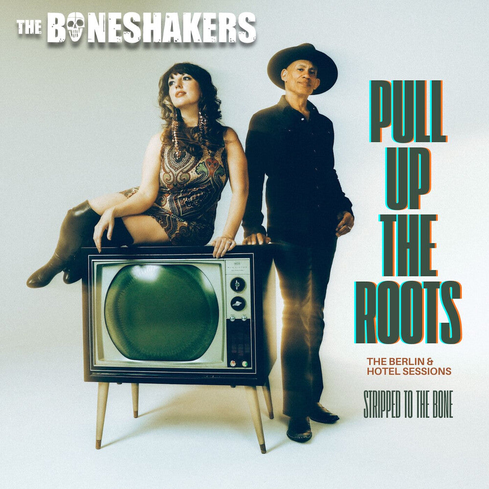 the album cover for Boneshakers - Pull Up the Roots