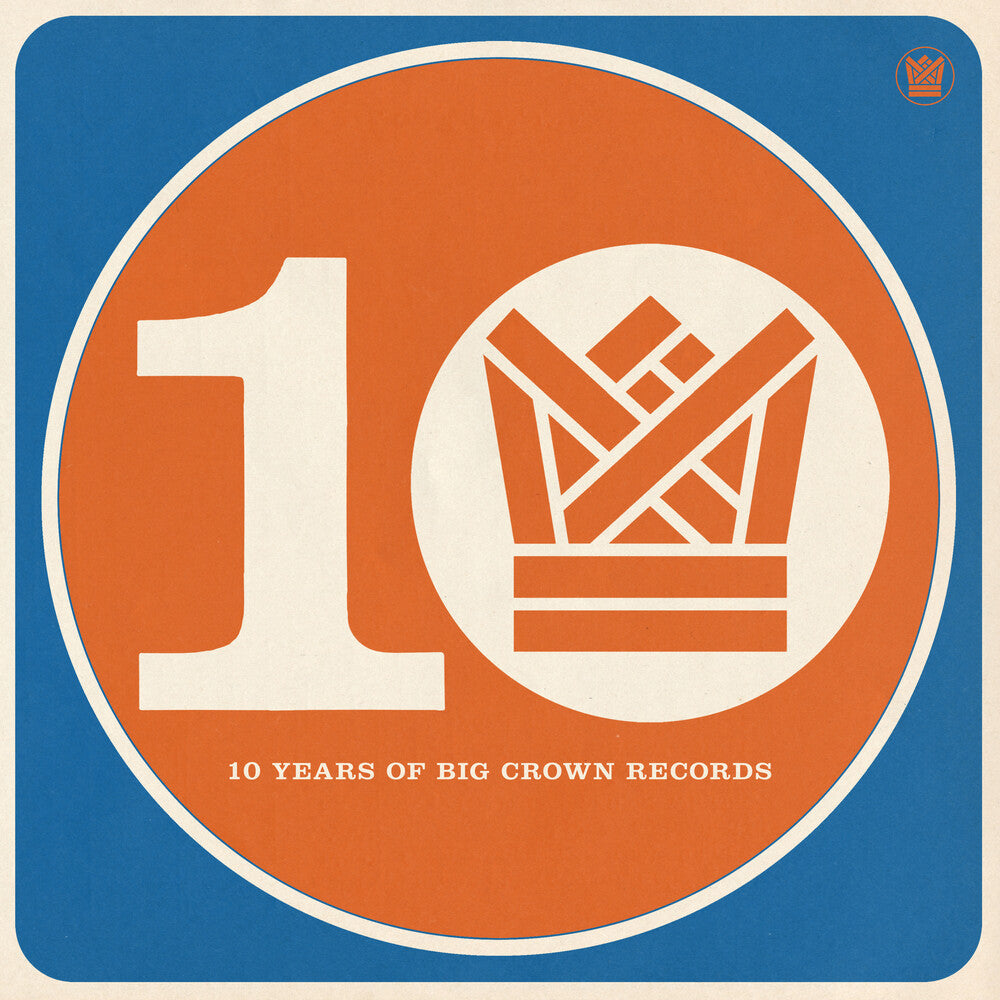 the album cover for Bcr10 - Ten Years Of Big Crown Records / Various - Bcr10 - Ten Years Of Big Crown Records / Various