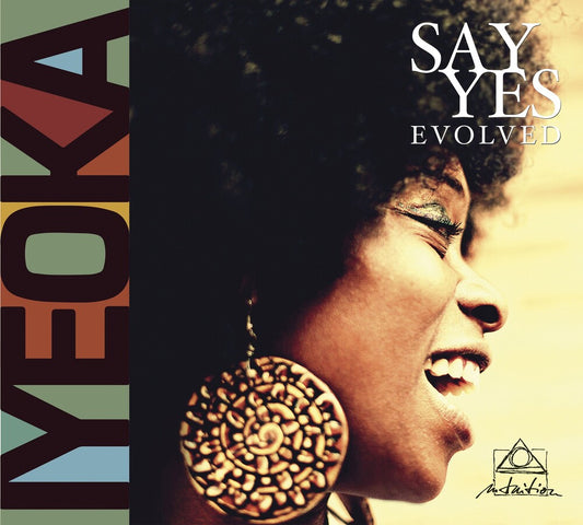 the album cover for Iyeoka - Say Yes Evolved