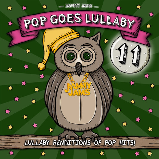 the album cover for Jammy Jams - Pop Goes Lullaby 11