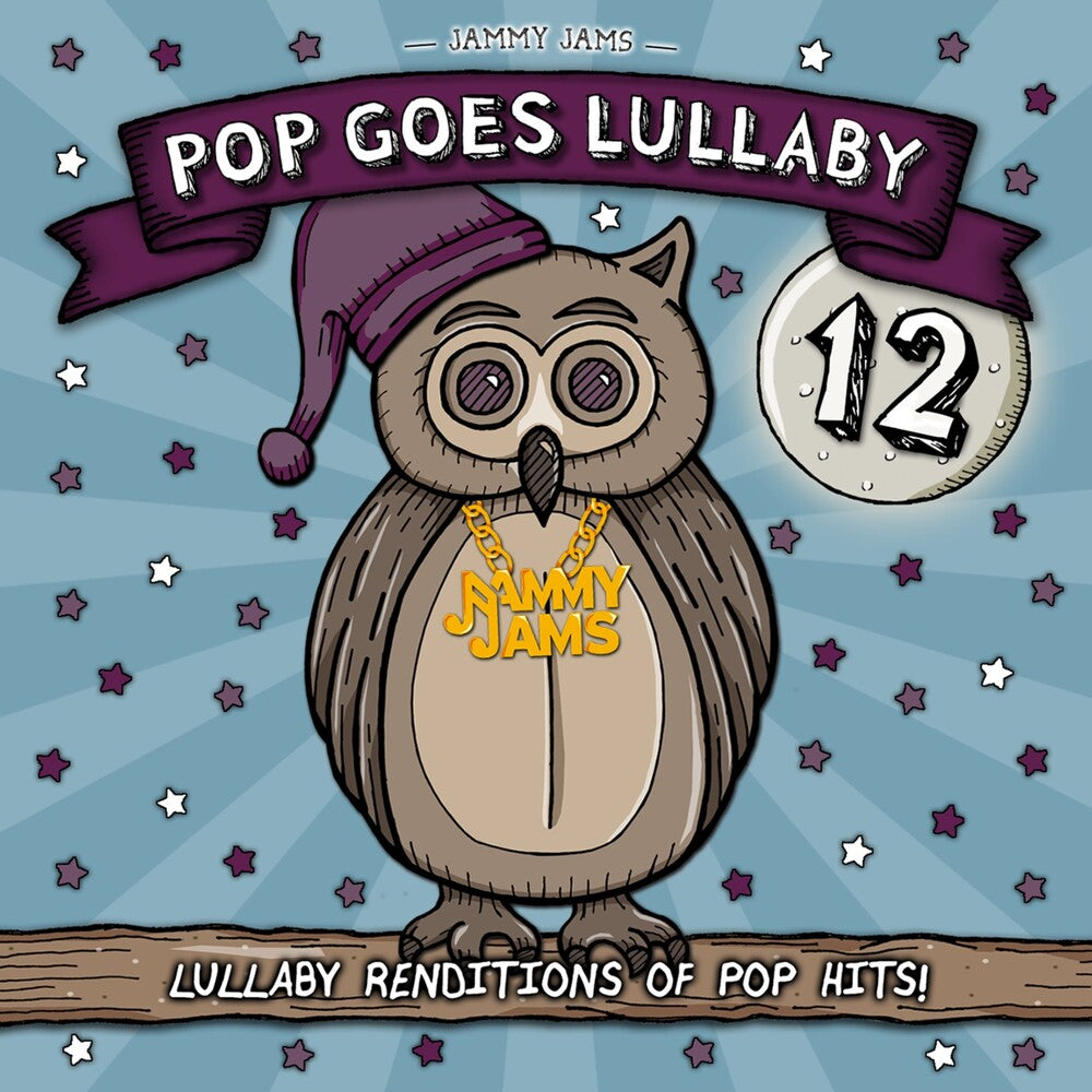the album cover for Jammy Jams - Pop Goes Lullaby 12