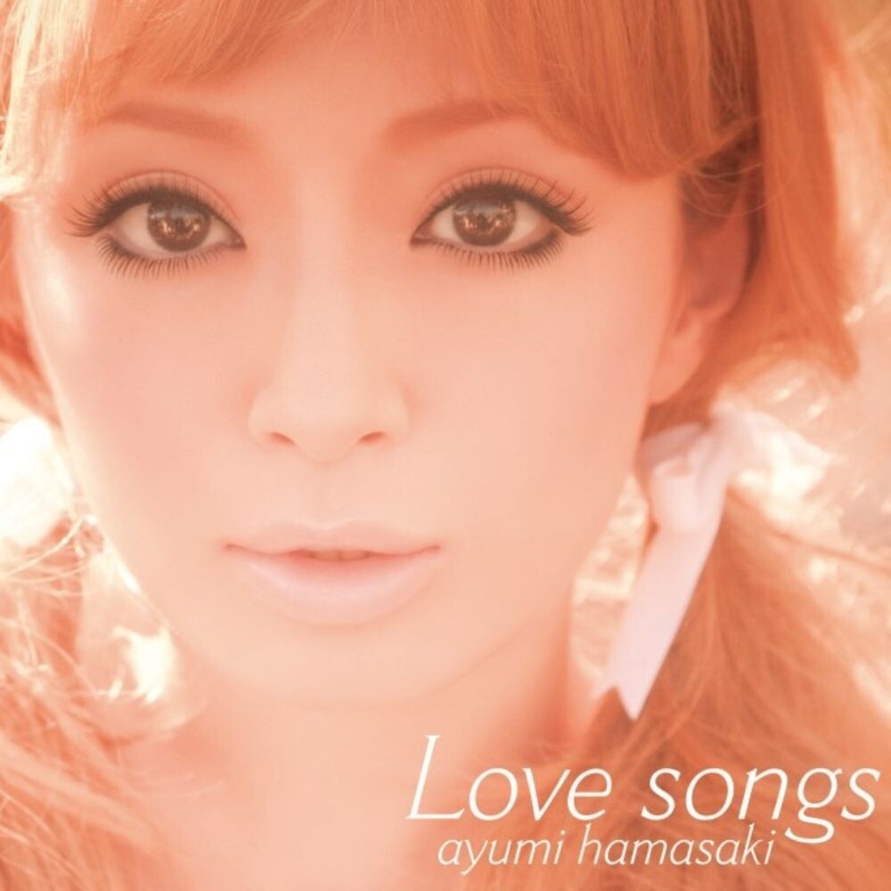 the album cover for Ayumi Hamasaki - Love Songs [Reissue]