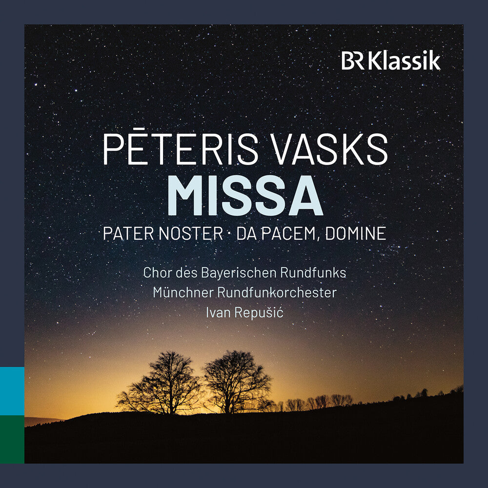 the album cover for Bavarian Radio Chorus - Peteris Vasks: Missa Pater Noster Da Pacem Domine