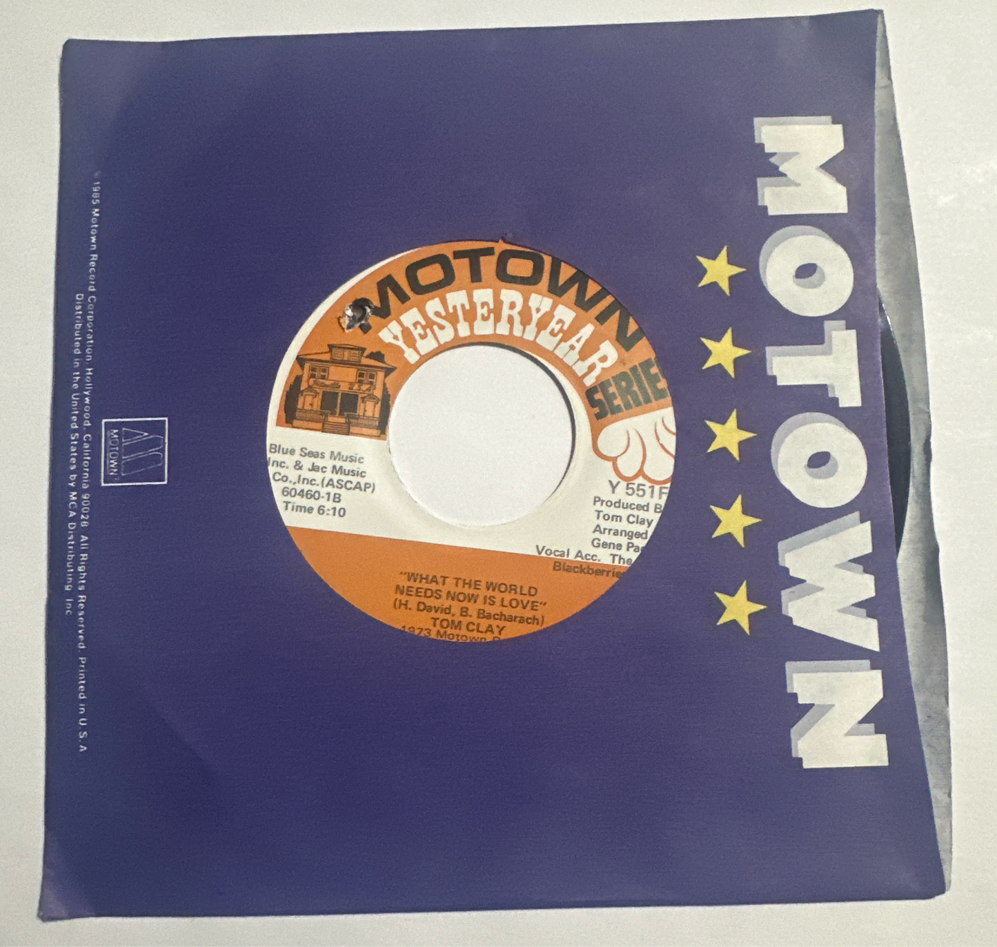 Tom Clay – What The World Needs Now Is Love 7" Vinyl Y 551F VG+