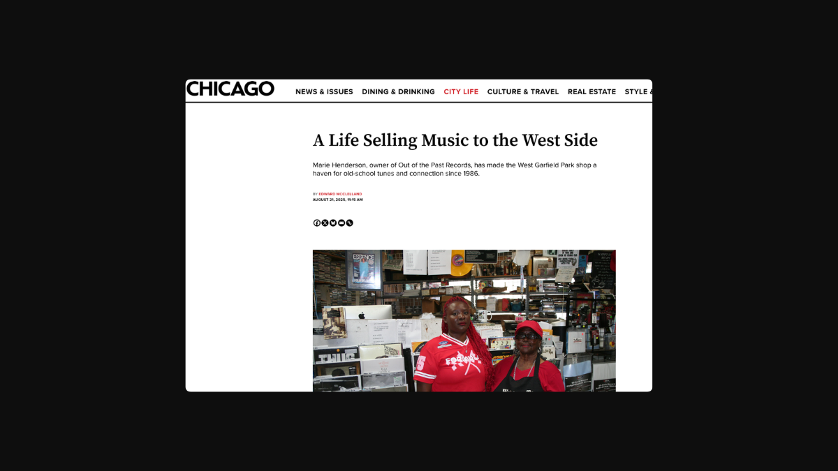 Chicago Magazine feature on Out of the Past Records — Annisa Gooden and Marie Henderson inside the store, August 2025