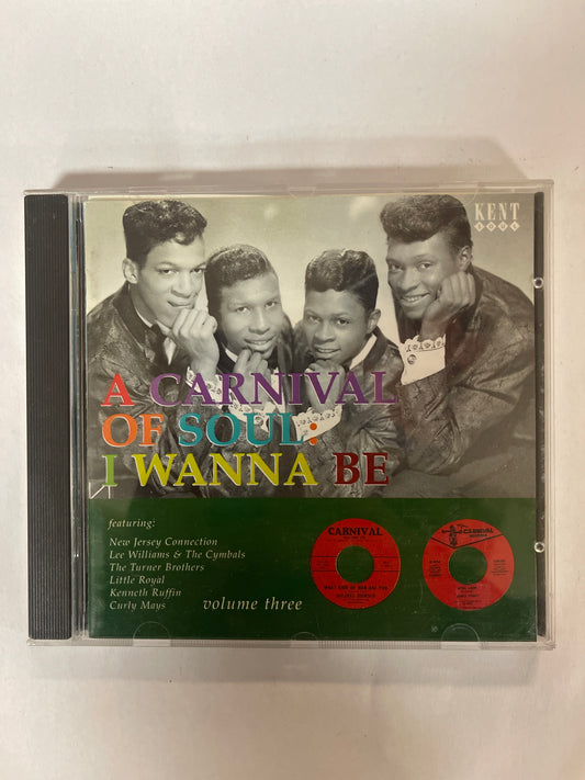 A Carnival Of Soul I Wanna Be CD VG+/VG