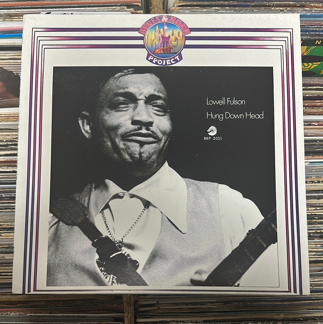 Lowell Fulson - Hung Down Head BRP 2031 Vinyl Lp Near Mint/VG+
