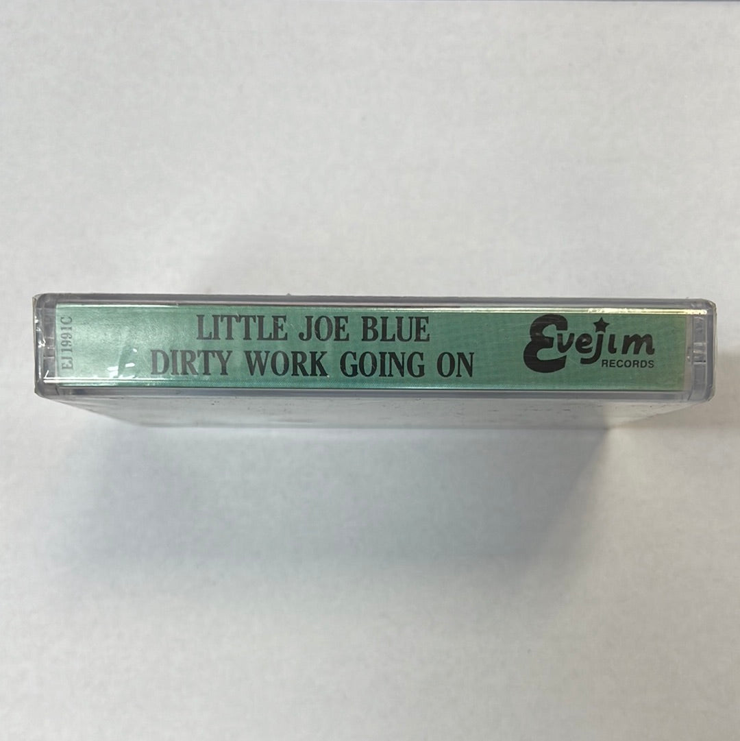 Little Joe Blue – Dirty Work Going On Cassette
