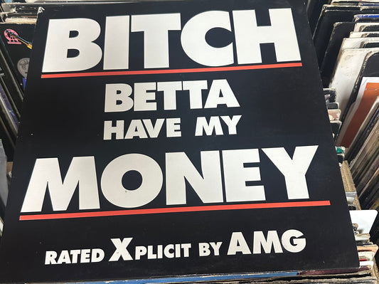 AMG – Bitch Betta Have My Money 12" Vinyl LP VG+/VG+