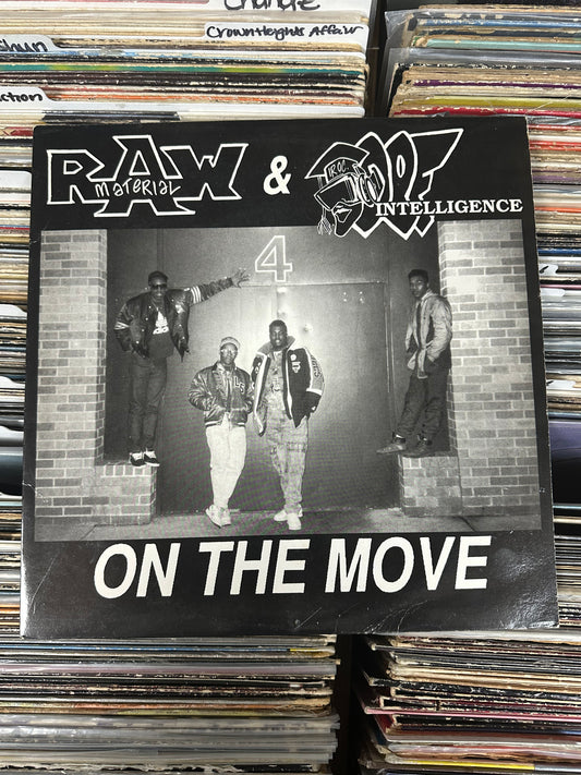 Raw Material & Def Intelligence – On The Move Vinyl LP EXcellent/VG+