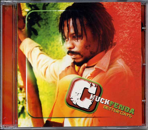 Chuck Fenda ‎– Better Days CD VG+/VG+