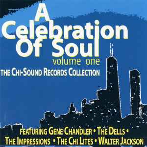 Various ‎– A Celebration Of Soul Vol. 1 (The Chi-Sound Records Collection) CD Mint Condition