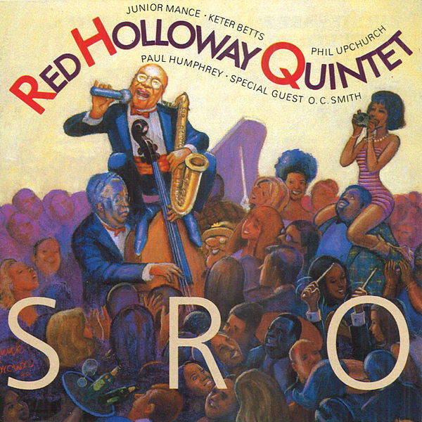 Red Holloway Quintet With Special Guest O.C. Smith – Standing Room Only CD VG+/VG+